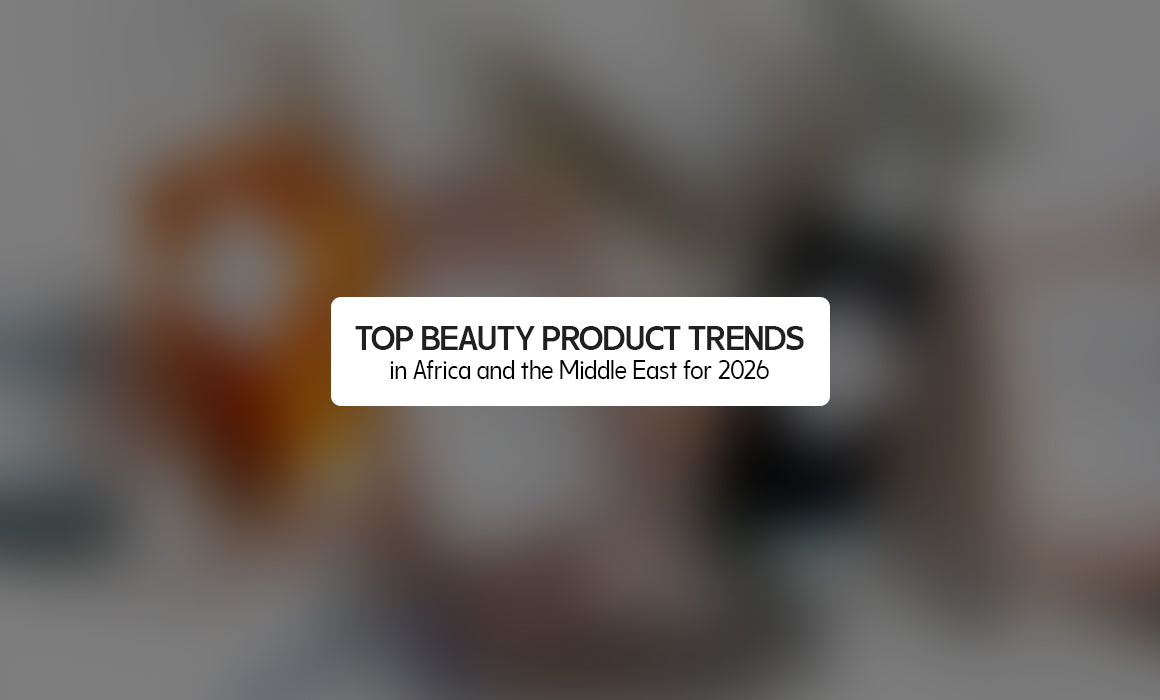 Top Beauty Product Trends in Africa and the Middle East for 2026
