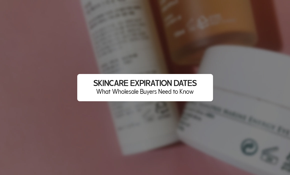 Skincare Expiration Dates: What Wholesale Buyers Need to Know